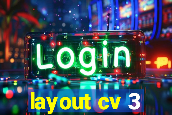 layout cv 3